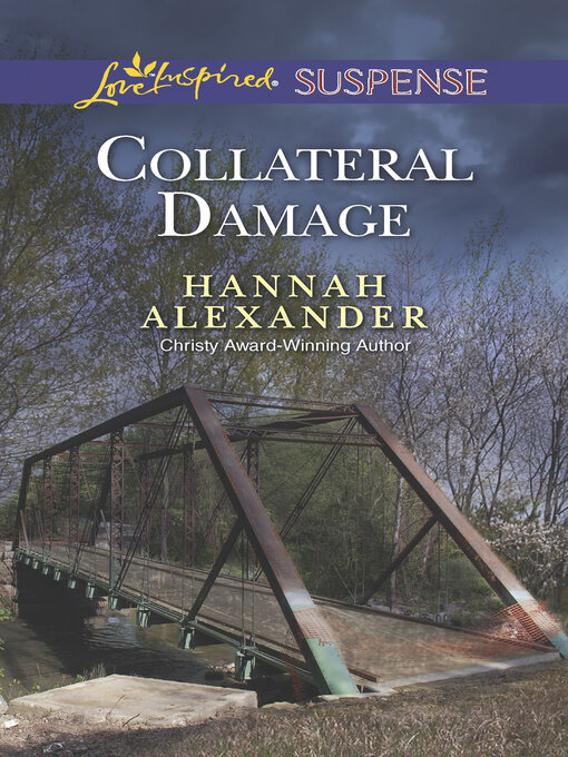 Title details for Collateral Damage by Hannah Alexander - Available